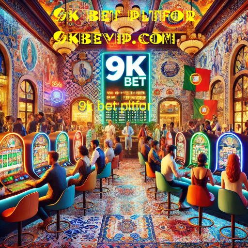 9k bet pltfor